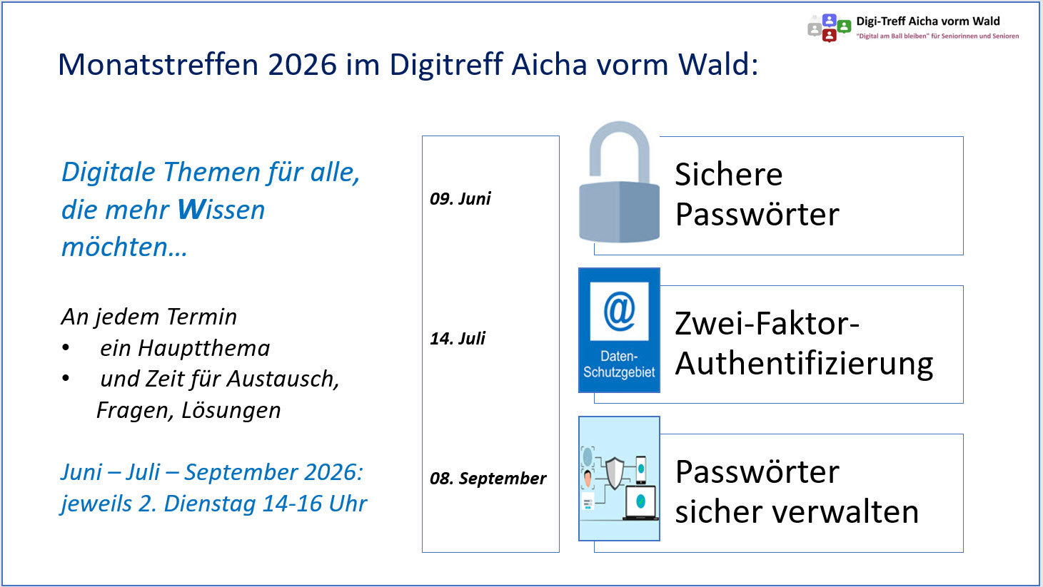 Die Grafik beschreibt die Monatstreffen 2026, beginnend mit dem Kurs am 09.07. zum Thema 